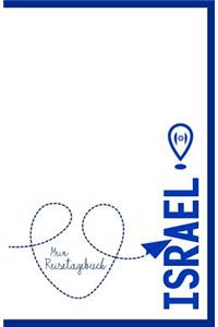 Israel - Mein Reisetagebuch