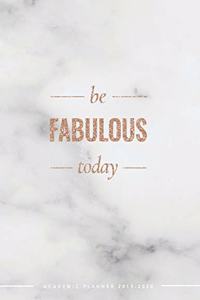 Be Fabulous Today Academic Planner 2019-2020