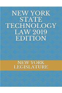 New York State Technology Law 2019 Edition