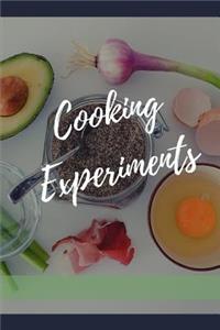Cooking Experiments