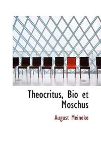 Theocritus, Bio Et Moschus