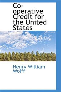 Co-Operative Credit for the United States