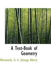 A Text-Book of Geometry