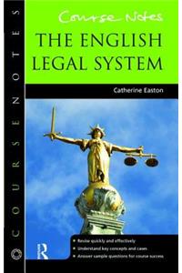 Course Notes: The English Legal System