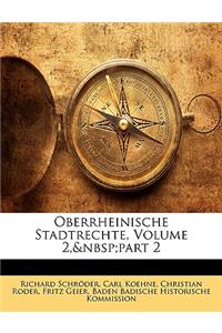 Oberrheinische Stadtrechte, Volume 2, Part 2