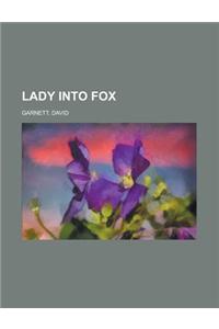 Lady into Fox