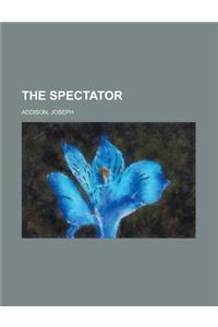 The Spectator Volume 1