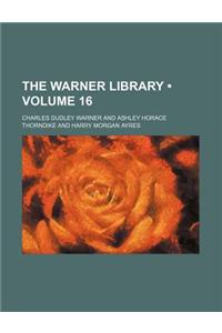 The Warner Library (Volume 16)