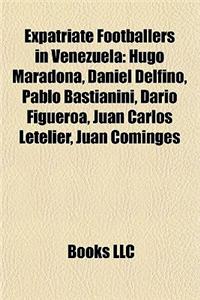 Expatriate Footballers in Venezuela