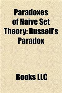 Paradoxes of Naive Set Theory