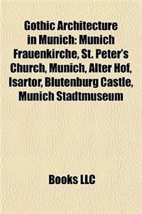 Gothic Architecture in Munich