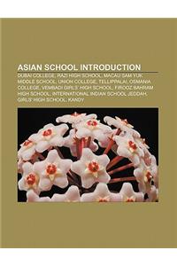 Asian School Introduction