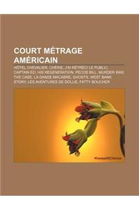 Court Metrage Americain