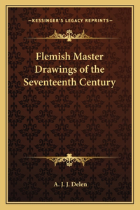 Flemish Master Drawings of the Seventeenth Century