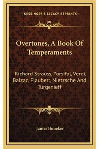 Overtones, a Book of Temperaments
