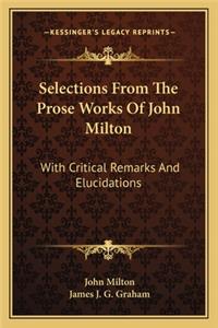 Selections from the Prose Works of John Milton