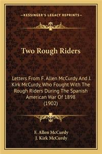 Two Rough Riders