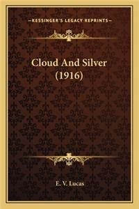 Cloud and Silver (1916)