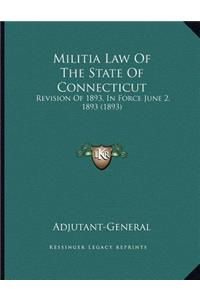 Militia Law Of The State Of Connecticut