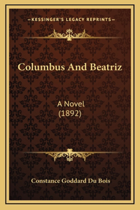 Columbus And Beatriz