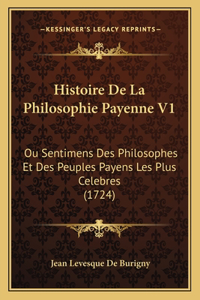Histoire De La Philosophie Payenne V1
