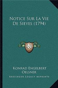 Notice Sur La Vie De Sieyes (1794)