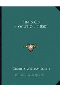 Hints On Elocution (1850)