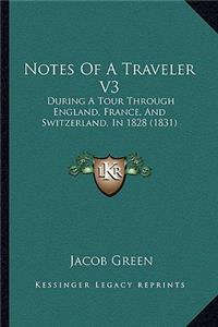 Notes Of A Traveler V3