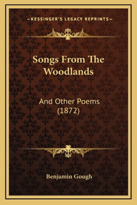 Songs From The Woodlands