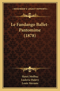 Fandango Ballet-Pantomime (1878)