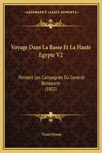 Voyage Dans La Basse Et La Haute Egypte V2