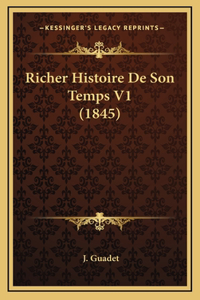 Richer Histoire de Son Temps V1 (1845)