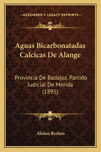 Aguas Bicarbonatadas Calcicas de Alange