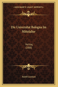 Die Universitat Bologna Im Mittelalter