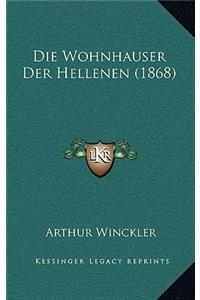 Wohnhauser Der Hellenen (1868)