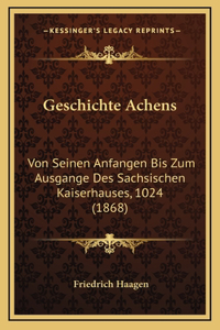 Geschichte Achens