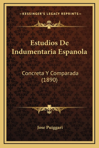 Estudios De Indumentaria Espanola