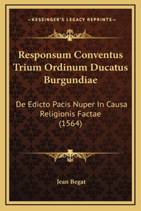 Responsum Conventus Trium Ordinum Ducatus Burgundiae