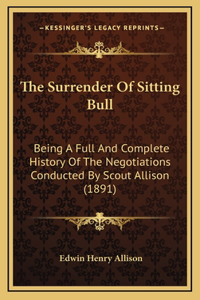The Surrender Of Sitting Bull