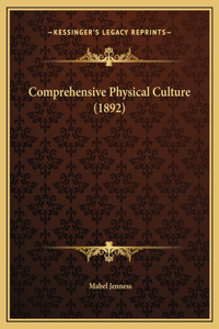 Comprehensive Physical Culture (1892)