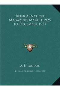 Reincarnation Magazine, March 1925 to December 1931