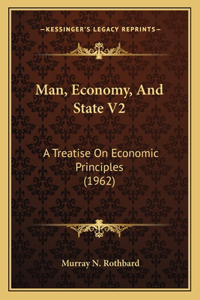 Man, Economy, And State V2