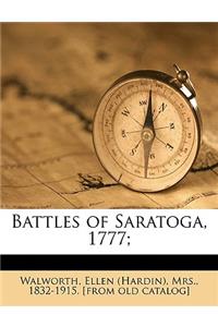 Battles of Saratoga, 1777;