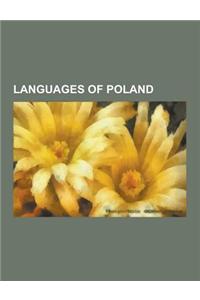 Languages of Poland: List of Polish Proverbs, Russian Language, Polish Language, Belarusian Language, Ukrainian Language, Lithuanian Langua