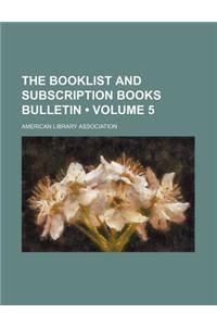 The Booklist and Subscription Books Bulletin (Volume 5)