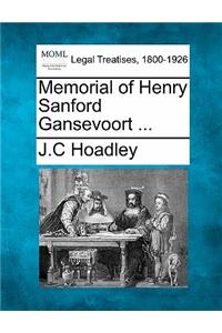 Memorial of Henry Sanford Gansevoort ...