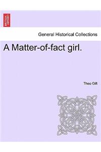Matter-Of-Fact Girl.