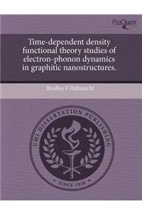 Time-Dependent Density Functional Theory Studies of Electron-Phonon Dynamics in Graphitic Nanostructures