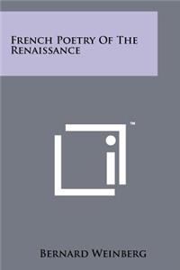 French Poetry of the Renaissance