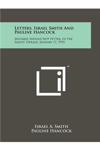 Letters, Israel Smith and Pauline Hancock
